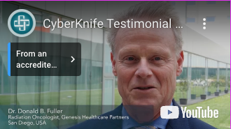 CyberKnife Testimonial Dr. Fuller